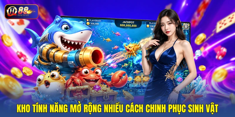 Kho tính năng mở rộng nhiều cách chinh phục sinh vật