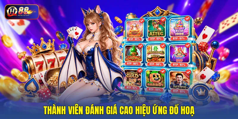 Thành viên đánh giá cao hiệu ứng đồ hoạ